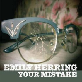 Emily Herring-Your Mistake